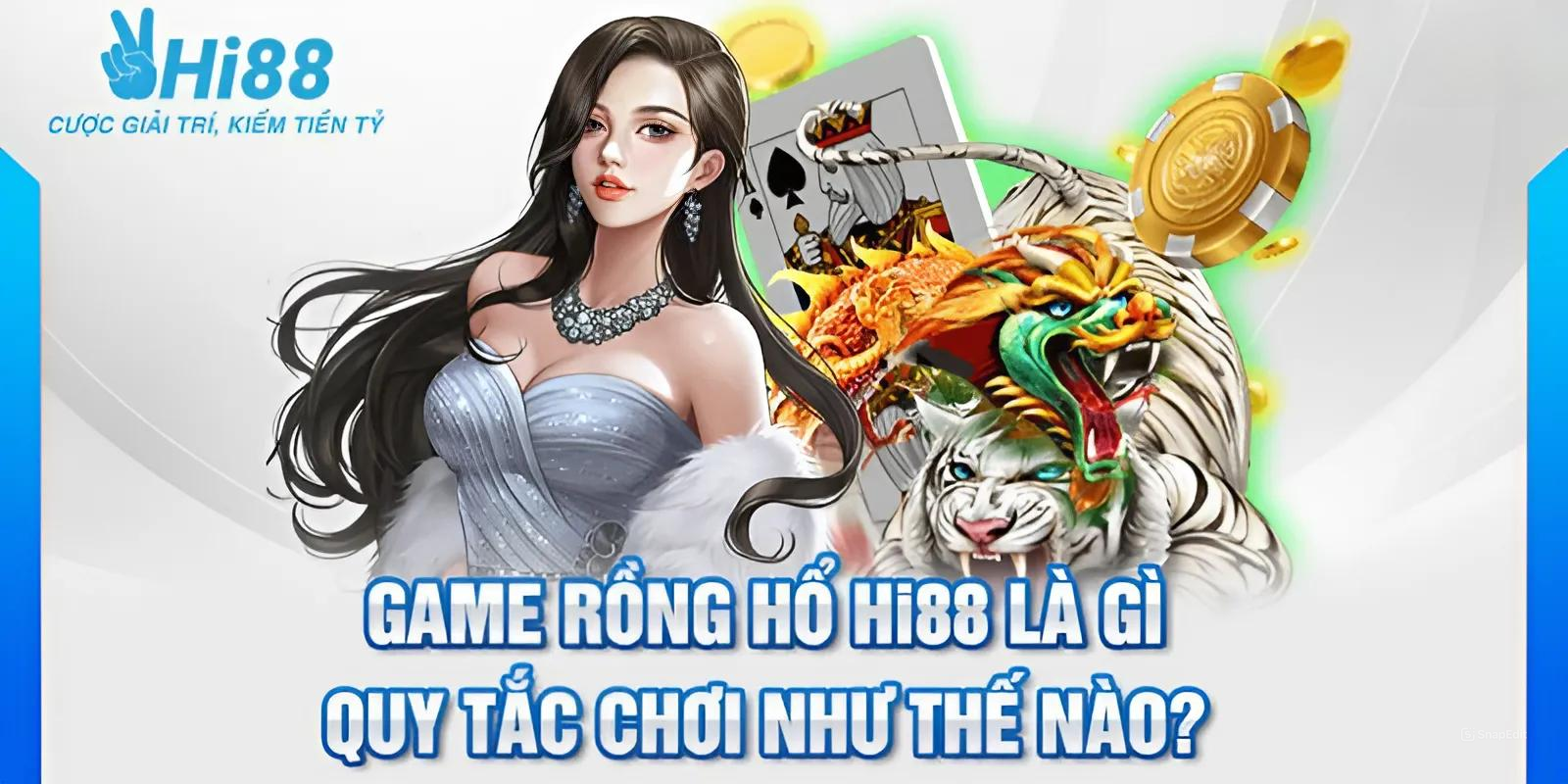 Cách chơi rồng hổ cho tân thủ