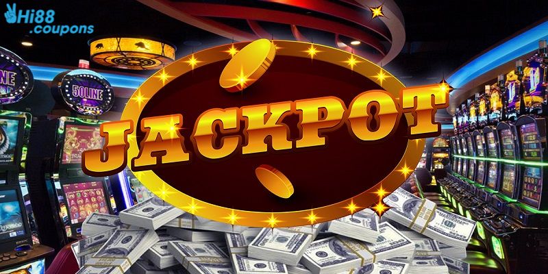 Săn Jackpot tại nhà cái Hi88